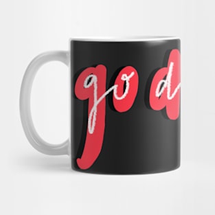 Go dawgs Mug